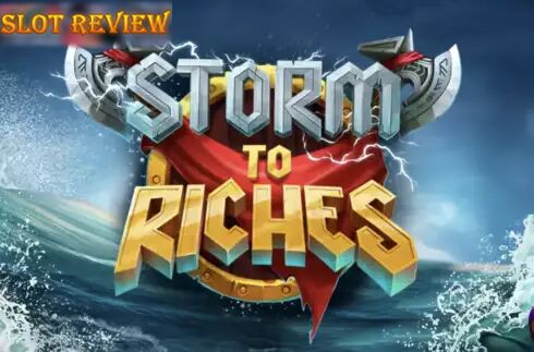 Storm to Riches Slot Review